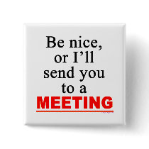 Send You To A Meeting Sarcastic Office Humor Pins