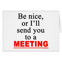 Send You To A Meeting Sarcastic Office Humor Greeting Cards