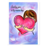 Sending you a big warm hug. post cards