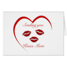 sending you kisses mom card