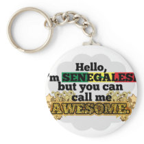 Senegalese, but call me Awesome Key Chain