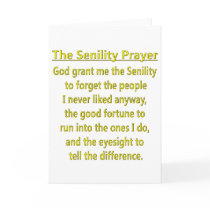 Senility Prayer cards by retirement_gifts Senility Prayer cards