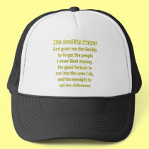 Senility Prayer hats by retirement_gifts Senility Prayer hats