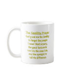 Senility Prayer mugs