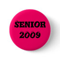 Senior 2009 buttons