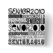 Senior 2010 - Square Button by bluebeachsong Senior 2010 - Square Button