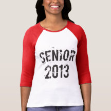 Senior 2013 - Class of 2013 T-shirt