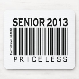 Senior 2013: Priceless - Mousepad