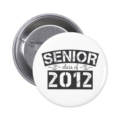 Senior Class of 2012 Pinback Button