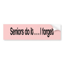 Seniors Do It bumper stickers