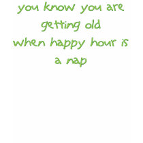Senior's Happy Hour t-shirts