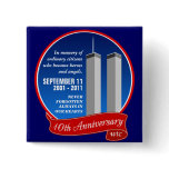 September 11 - 10th Anniversary - Heroes & Angels Pinback Button
