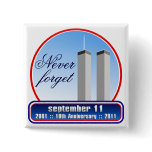 September 11th - 9/11 10th Anniversary WTC Pins