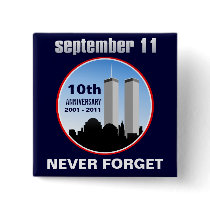 September 11th - 9/11 10th Anniversary WTC Pins