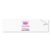 Serbian Princess Bumper Sticker