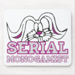 serial monogamist mouse pads