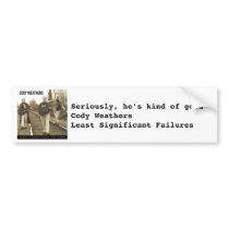 Seriously, He's Kind Of Good LSF Bumper bumper stickers