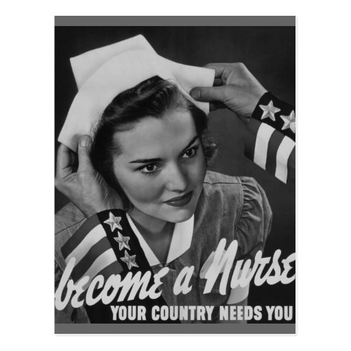 Serve Your Country Become a Nurse Postcard | Zazzle