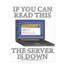 Server is Down Post Cards