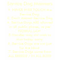 Service Dog Manners t-shirts