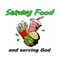 Serving Food Serving God Christian Gift t-shirts