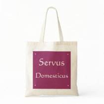 Servus Domesticus Canvas Bags
