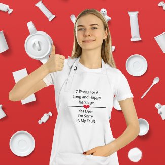 Seven Words For a Long and Happy Marriage apron