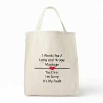 Seven Words For a Long and Happy Marriage Canvas Bag