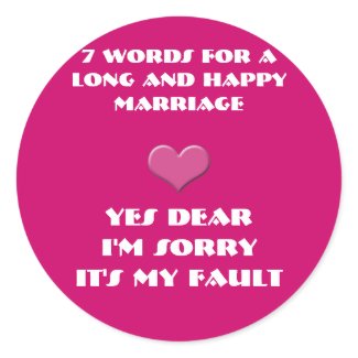 Seven Words For a Long and Happy Marriage sticker