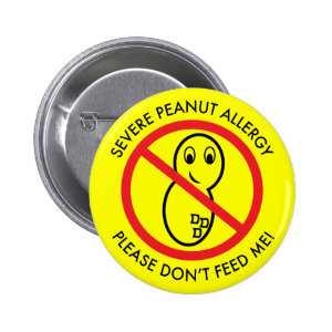 image Severe peanut allergy button Don't Feed Me with cartoon peanut