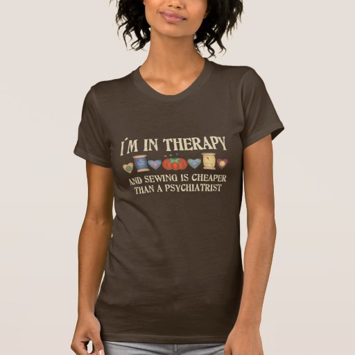 Sewing Therapy Shirts