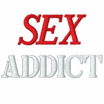 Sex Addict embroidered shirts