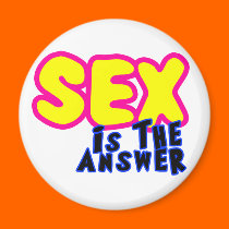 SEX IS THE ANSWER magnets