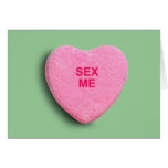 SEX ME CANDY HEART cards