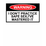 Sex slogan,funny safe sex t shirts