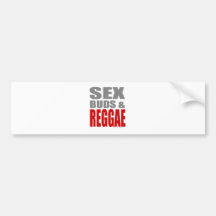SexBuds & REGGAE Bumper Stickers
