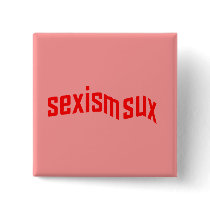 sexism sux Square Button