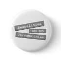 Sexualities Are Not Personalities Button 002 by Sexuality Sexualities Are Not Personalities Button 002