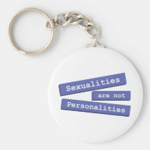 Sexualities Are Not Personalities Keychain 001
