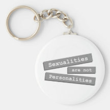 Sexualities Are Not Personalities Keychain 002