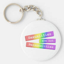 Sexualities Are Not Personalities Keychain 003