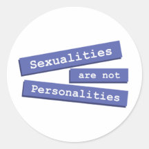 Sexualities Are Not Personalities Stickers 001