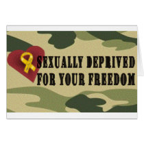 Sexually Deprived for Your Freedom Cards