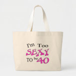 Sexy 40 (pink) canvas bag
