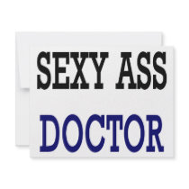 Sexy Ass Doctor invitations by Supernova23 Sexy Ass Doctor invitations