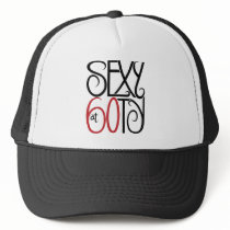 Sexy at 60 Hat