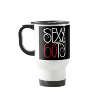 Sexy at 60 white Travel Mug