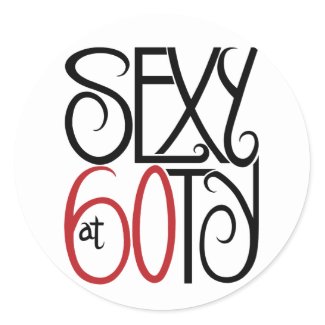 Sexy at 60ty Sticker sticker