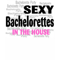 Sexy Bachelorette t-shirts