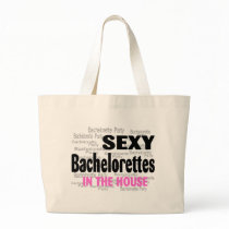 Sexy Bachelorettes In The House Bags